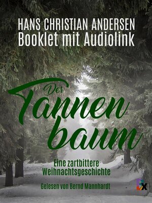cover image of Der Tannenbaum. Eine zartbittere Weihnachtsgeschichte